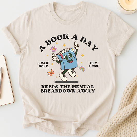 A Book A Day Keeps The Mental Breakdown Away (Retro) T-shirt