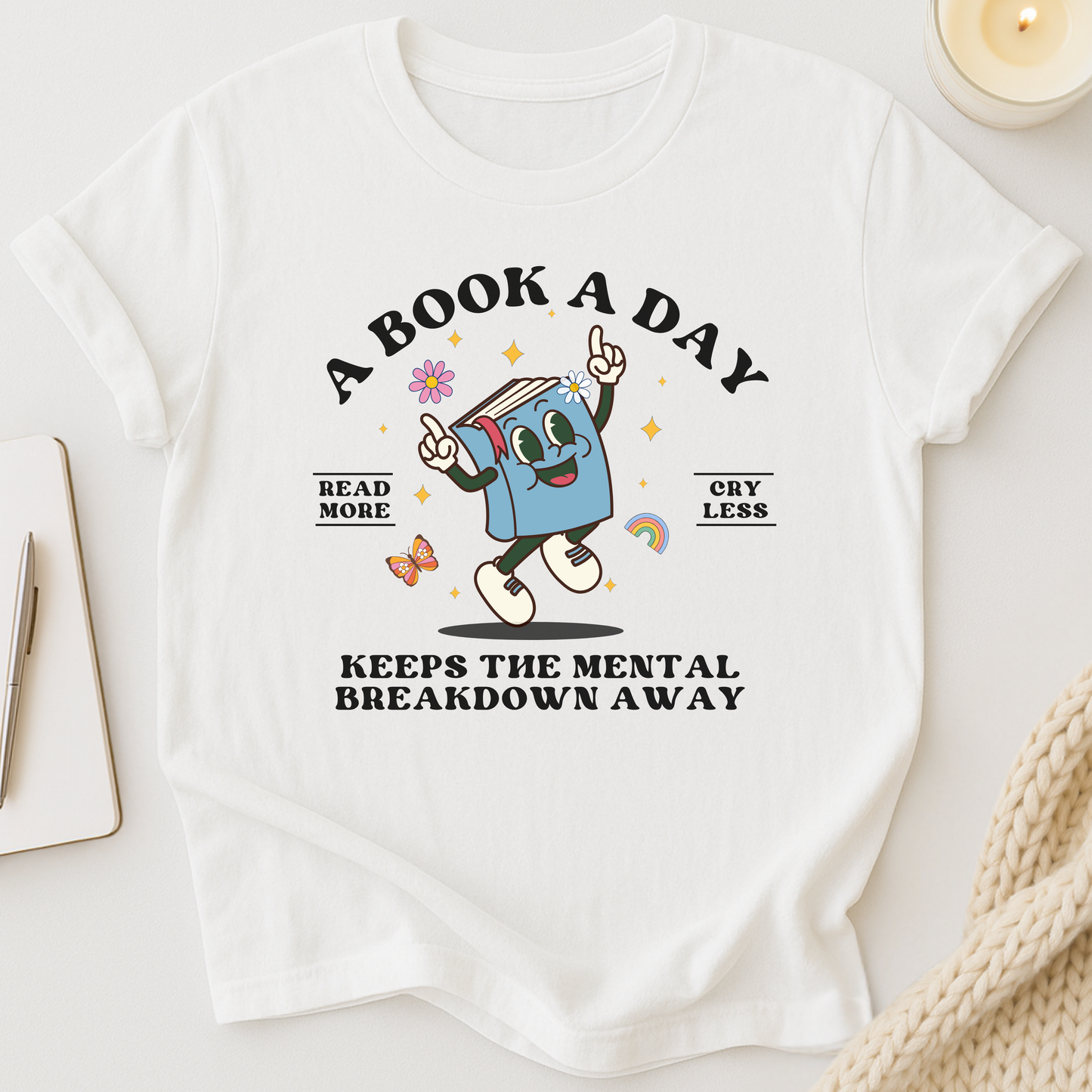 A Book A Day Keeps The Mental Breakdown Away (Retro) T-shirt