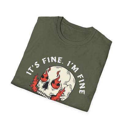 It's Fine. I'm Fine. Everything's Fine (Skull) T-shirt