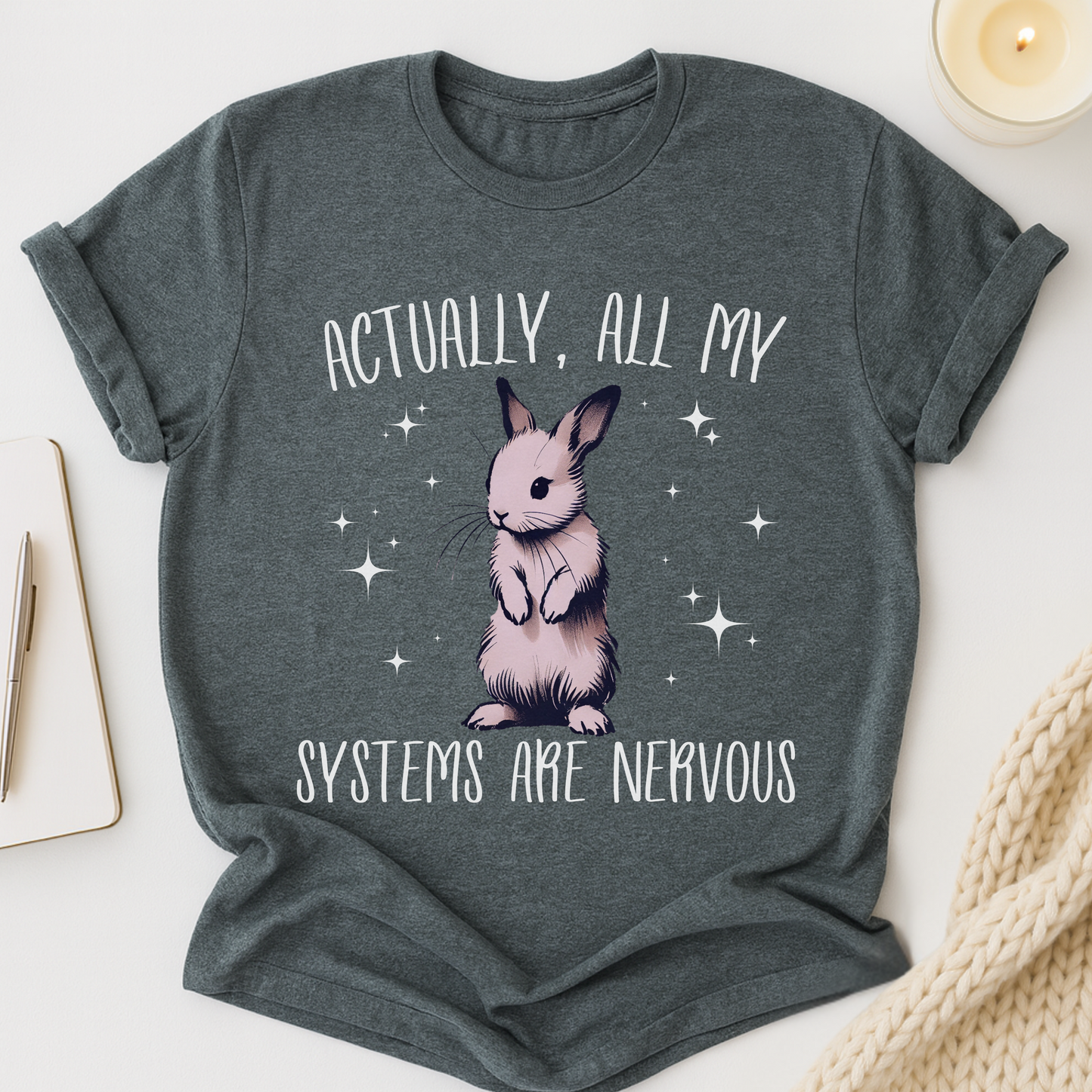 Actually, All My Systems Are Nervous T-shirt