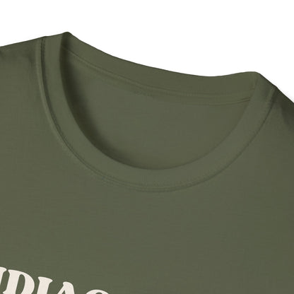 Undiagnosed But Something Ain't Right T-shirt