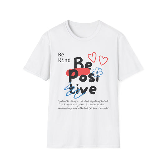 Be Kind Be Positive T-shirt