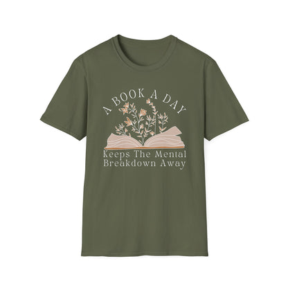 A Book A Day Keeps The Mental Breakdown Away (Botanical) T-shirt