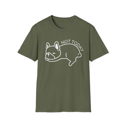 Not Today Dog T-shirt