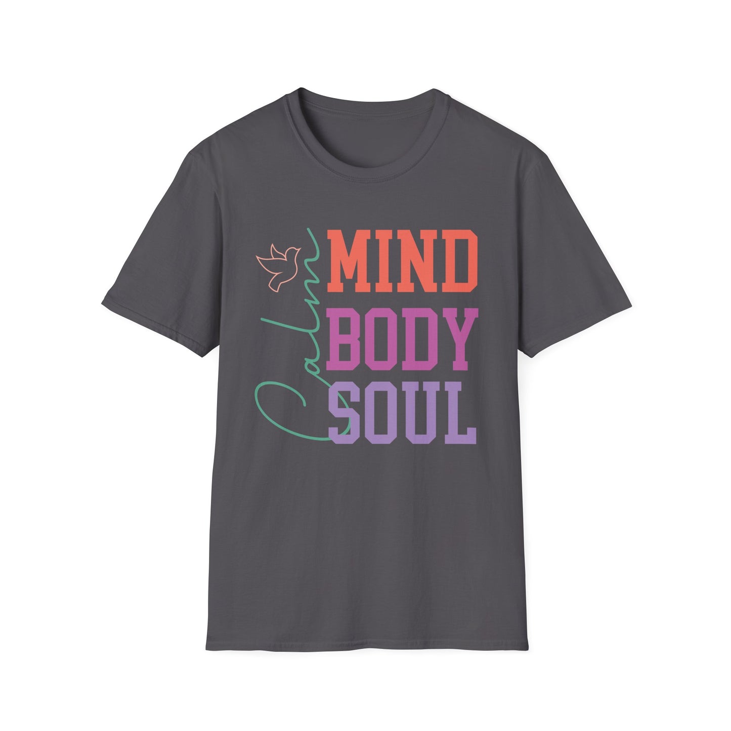 Calm Mind, Body and Soul T-shirt