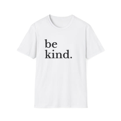 Be Kind (Large Font) T-shirt