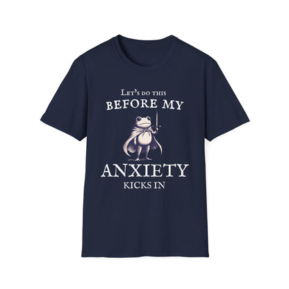 Let's Do This Before My Anxiety Kicks In (Medieval)T-shirt