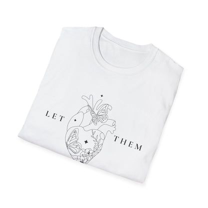 Let Them (Line Art Heart) T-shirt