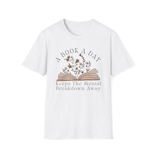 A Book A Day Keeps The Mental Breakdown Away (Botanical) T-shirt