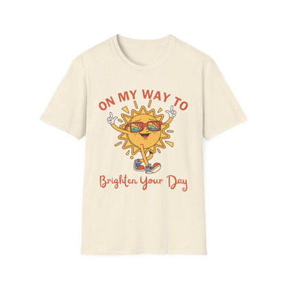 On My Way to Brighten Your Day T-shirt