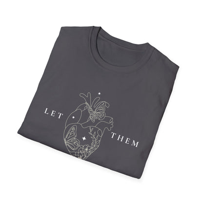 Let Them (Line Art Heart) T-shirt