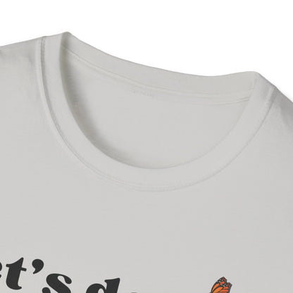 Let's Do This Before My Anxiety Kicks In (Butterflies) T-shirt